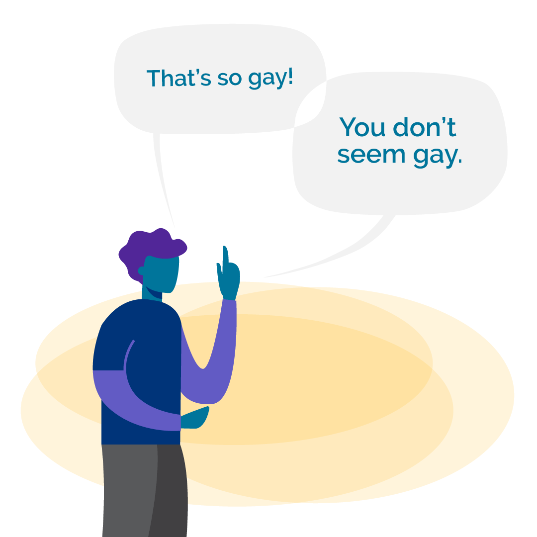 A man person with medium-length hair wears a dark blue and purple long-sleeved shirt in front of abstract yellow shapes. There are speech bubbles above his head with the words "That's so gay" and "You don't seem gay."