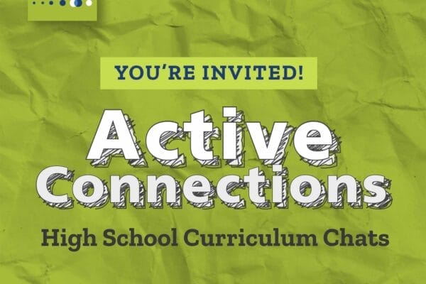 Active Connections High School Curriculum Chats