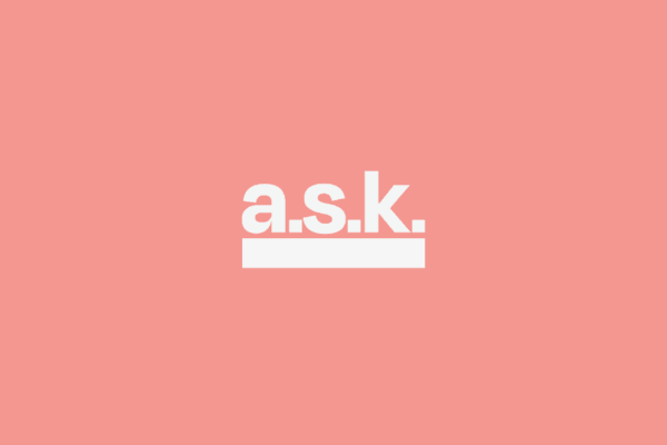 A.S.K. Acknowledge, Support, Keep-in-Touch